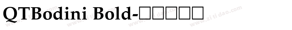 QTBodini Bold字体转换